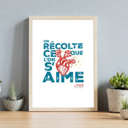 Affiche murale illustrée avec message “On récolte ce que l’on s’aime”