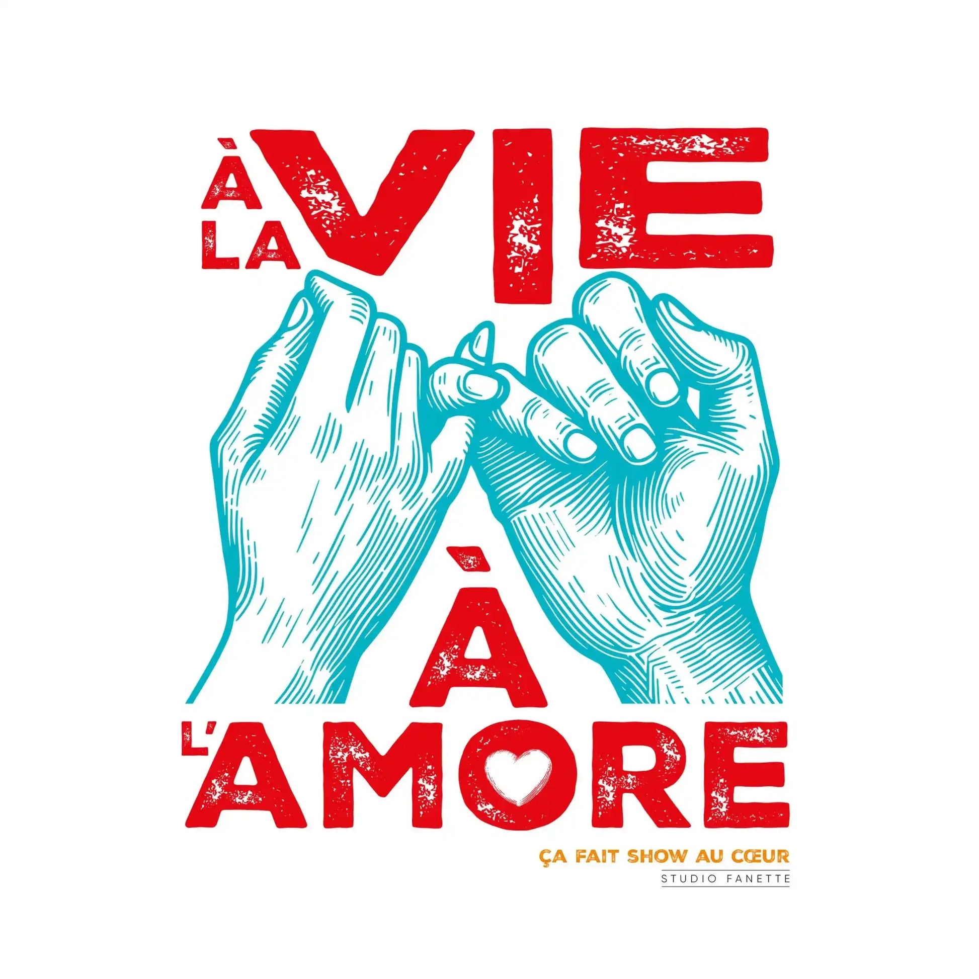 Affiche À la Vie à l'AmOre, deuxième visuel encadré